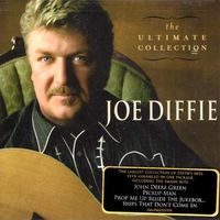 Joe Diffie - The Ultimate Collection